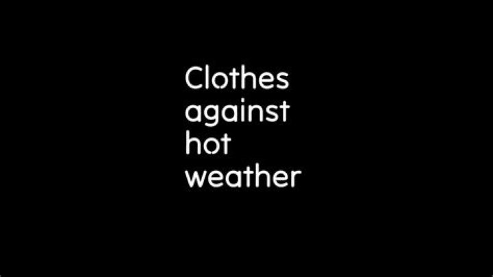 Clothes against hot weather