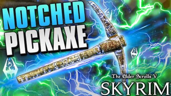 How do I get the Notched Pickaxe?