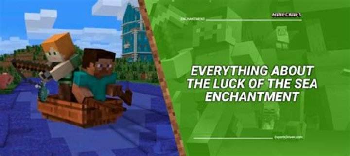 What effects do the enchantments "Lure" and "Luck of the Sea" have?