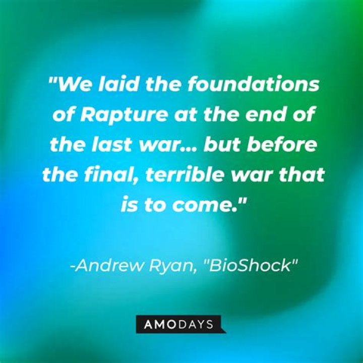 When was this quote from in Bioshock Infinite?